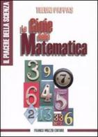 Le gioie della matematica di Theoni Pappas edito da Franco Muzzio Editore