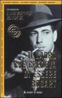 Il ladro che credeva di essere Bogart di Lawrence Block edito da Hobby & Work Publishing