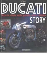 Ducati story. Tutta la storia della grande moto italiana di Jan Falloon edito da Nada