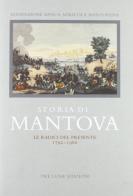 Storia di Mantova. Ediz. illustrata vol.2 edito da Tre Lune