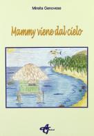 Mammy viene dal cielo di Maria Genovese edito da AG Edizioni