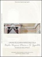 L' organo della chiesa parrocchiale di Gazzoldo degli Ippoliti di Federico Lorenzani edito da Ass. Culturale G. Serassi