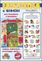 Enigmistica e giochi per bambine e bambini edito da Mani di Luna