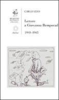 Lettere a Giovanna Bemporad. 1940-1943 di Carlo Izzo edito da Edizioni Archivio Dedalus