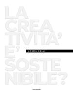 La creatività è sostenibile? di Marina Nelli edito da Elpo Edizioni
