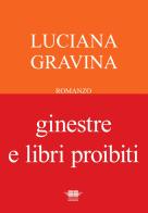 Ginestre e libri proibiti di Luciana Gravina edito da HeyBook