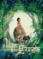 Il libro della giungla di Rudyard Kipling edito da LO editions