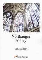 Northanger Abbey di Jane Austen edito da Lampi di Stampa