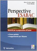 Perspective EsaBAC. Per le Scuole superiori di M. Christine Jamet, Pascale Bachas edito da Valmartina
