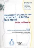 Fondamenti e tattiche per l'attacco, la difesa ed il muro nella pallavolo. DVD. Con libro edito da Calzetti Mariucci