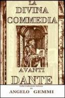 La Divina Commedia avanti Dante di Charles Labitte edito da Boopen