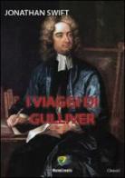 I viaggi di Gulliver di Jonathan Swift edito da Montecovello