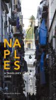Naples. A traveller's guide edito da Intra Moenia