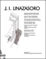 J. I. Linazasoro. Ediz. italiana e francese edito da Casa dell'Architettura