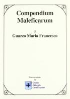 Compendium maleficarum di Francesco M. Guazzo edito da Castel Negrino