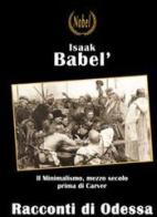 Racconti di Odessa di Isaak Babel' edito da Nobel