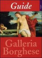 Guida alla Galleria Borghese. Ediz. inglese di Kristina Herrmann Fiore edito da Gebart