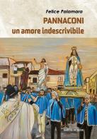 Pannaconi. Un amore indescrivibile di Felice Palamara edito da Mario Vallone