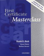 First certificate masterclass. Student's book-Workbook. With key. Per le Scuole superiori. Con Multi-ROM di Simon Haines, Barbara Stewart edito da Oxford University Press