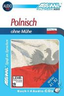 Polnisch ohne Mühe. Con 4 CD di Barbara Kuszmider edito da Assimil Italia