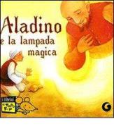 Aladino e la lampada magica edito da Giunti Editore