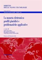 La moneta elettronica: profili giuridici e problematiche applicative edito da Giuffrè