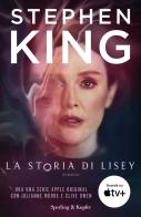 La storia di Lisey. Ediz. tie-in di Stephen King edito da Sperling & Kupfer