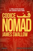 Codice Nomad di James Swallow edito da Newton Compton Editori