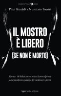 Mostro è libero di Rinadi Torrisi edito da Typimedia Editore