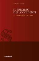 Il suicidio dell'Occidente edito da Rubbettino