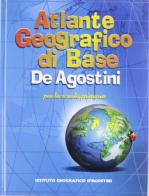 Atlante geografico di base. Ediz. illustrata edito da De Agostini