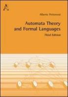 Automata tehory and formal languages di Alberto Pettorossi edito da Aracne