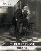 Carlo Pappone. Ritratti. Ediz. illustrata edito da Esperidi