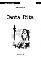 Santa Rita di Anonimo edito da A.CAR.