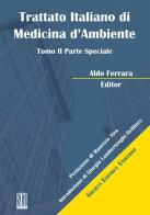 Trattato Italiano di Medicina d'Ambiente vol.2 di Aldo Ferrara edito da SEU