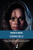 Cigno blu di Marco Nese edito da IoScrittore