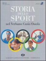 Storia dello sport nel Verbano Cusio Ossola di Paolo Crosa Lenz edito da Alberti