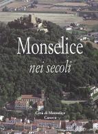 Monselice nei secoli edito da Canova