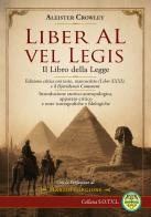Liber AL vel Legis. Il Libro della Legge. Edizione critica con testo, manoscritto (Liber XXXI), e il Djeridensis Comment di Aleister Crowley edito da Edizioni Centro Studi e Ricerche CTA102