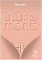 Intima mente di Fabia Rella edito da Roberto Campanelli Editore