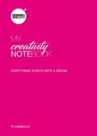 My creativity notebook. Everything starts with a dream di Christine Marie Marsan edito da ANBD