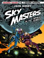 Sky Masters of the Space Force vol.2 di Jack Kirby, Wally Wood edito da Editoriale Cosmo