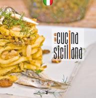 I sapori della cucina siciliana di Giuseppe Iacono edito da Enjoy