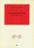 La città del Sole di Tommaso Campanella edito da Edizioni di AR