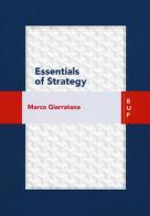 Essentials of strategy di Marco Giarratana edito da Bocconi University Press