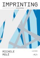Michele Molè. Nemesi di Luca Guido edito da LetteraVentidue
