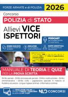 Concorso allievi vice ispettori polizia di Stato 2026. Manuale di Teoria e quiz per la prova scritta. Con simulatore online edito da Nld Concorsi