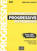 Communication progressive du français . Niveau Débutant. Con CD-Audio edito da CLE International