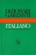 Dizionario Garzanti di italiano. Con una grammatica essenziale in appendice edito da Garzanti