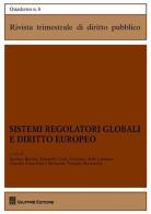 Sistemi regolatori globali e diritto europeo edito da Giuffrè